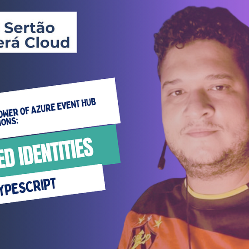 Unleashing the Power of Azure Event Hub with Azure Functions: Managed Identities with TypeScript!