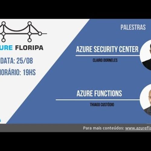 Gestão de Vulnerabilidades com Azure Defender e Security, Azure Functions – 25.08.2021