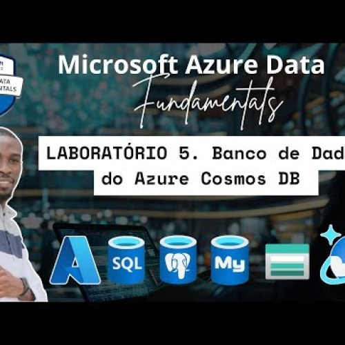 DP-900 – Laboratórios Práticos | Explorar o Azure Cosmos DB