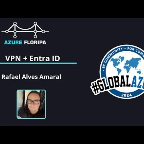 VPN no Azure com Autenticação pelo Entra ID e Acesso Condicional