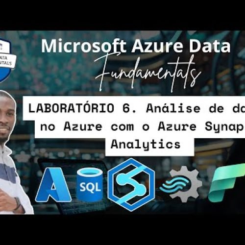 DP-900 – Laboratórios Práticos | Explore a análise de dados no Azure com o Azure Synapse Analytics