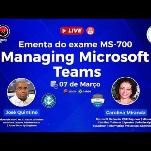 Ementa do Exame MS-700 Managing Microsoft Teams