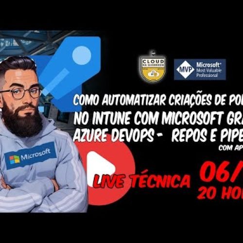 Como Automatizar Criações de Políticas no Intune com Microsoft Graph e Azure DevOps