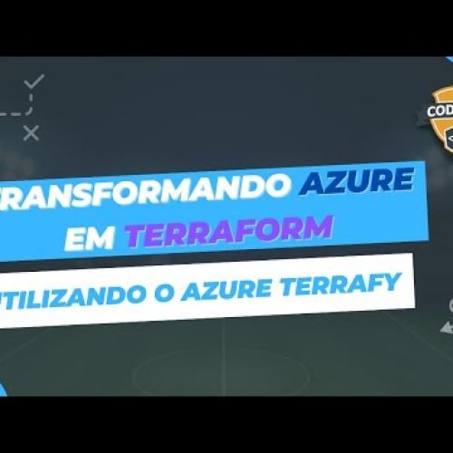 Azure em Terraform com Terrafy