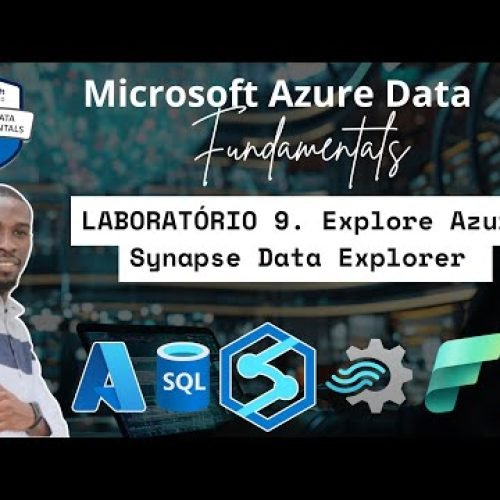 DP-900 – Laboratórios Práticos | Explore Azure Synapse Data Explorer