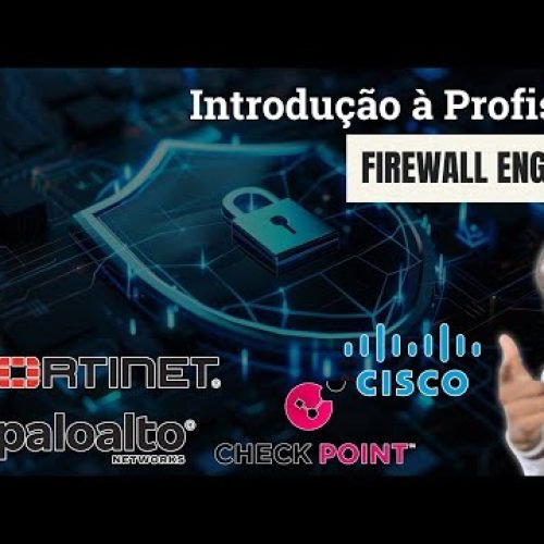 Introdução à Profissão Firewall Engineer