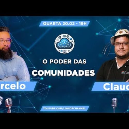 #00 O Poder Das Comunidades com Claudio Raposo e Marcelo Gonçalves