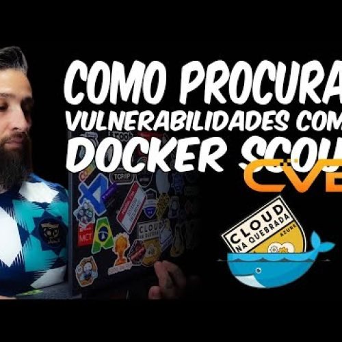 Como Procurar Vulnerabilidades com o Docker Scout