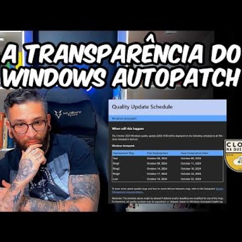 A Transparência do Windows Autopatch