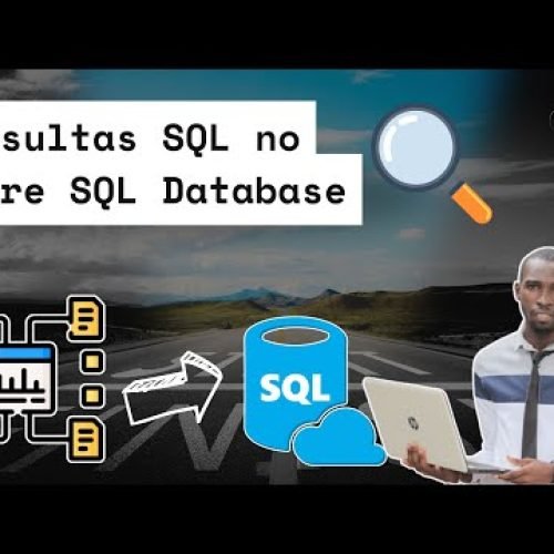 🔎 Como executar consultas SQL no Azure SQL Database