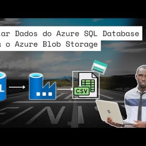 Copiar Dados do Azure SQL Database para o Azure Blob Storage